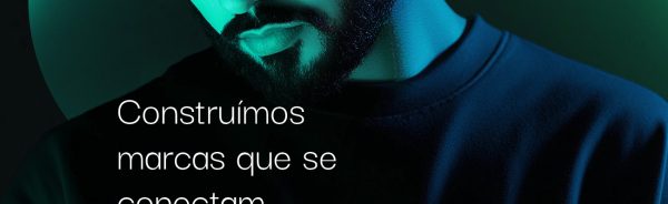 23-CONSTRUÍMOS MARCAS QUE SE CONECTEM